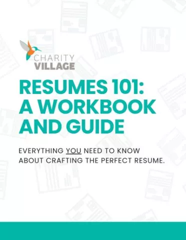 Resumes 101: A Workbook and Guide