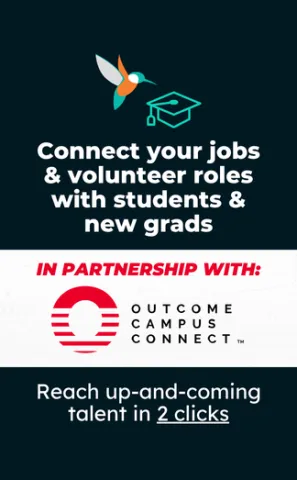 Connect your jobs & volunteer roles with students and new grads. In partnership with Outcome Campus Connect.
